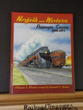 Norfolk and Western Passenger Service 1946 - 1971 by William E Warden revised HC
