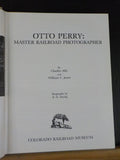Otto Perry Master Railroad Photographer By Albi & William Jones w DJ 1st edition