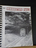 Midwestern Rails Privately comb spiral binding  Vol 1 #1 - Vol 4 #12 39 issues