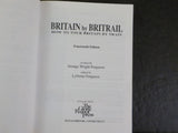 Britain by Britrail 1994-95 14th Edition by George & LaVerne Ferguson