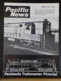 Pacific News #140 June 1973 Pacific Rail News Peninsula Trainmaster Pcitorial