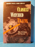 Closely Watched Trains by Bohumil Hrabal 1990 Soft Cover 86 Pages