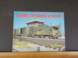 Cabins Crummies & Hacks Volume 4 By John Henderson Soft Cover