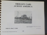 Trolley Cars Across America edited by James S. Eakin  Spiral binding