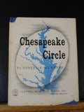 Chesapeake Circle by Robert H Burgess w/ dust jacket