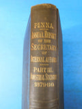 Annual Report Pennsylvania Part three Industrial Statistics. Vol 7 1879-80