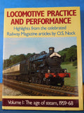 Locomotive Practice and Performance Volume I: The Age of Steam, 1959-68 Highligh