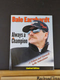Dale Earnhardt Always a Champion A tribute and Farewell Ltd Ed  w/ dust jacket