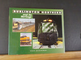 Burlington Northern and its Heritage by Steve Glischinski w/ Dust jacket