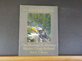 American Classic, An Durango & Silverton Narrow Gauge RR Robert T. Royem  SoftCo