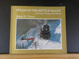 Steam on the Kettle Valley by Robert D Turner Ry heritage remembered Soft Cover