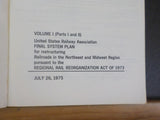 United States Railway Association Final System Plan Part one & two  2 books