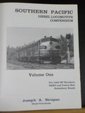 Southern Pacific Diesel Locomotive Compendium Vol 1 by Joseph A Strapac