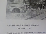 Trolley Talk #104 1974 August Philadelphia & Easton Railway early 1900’s. US