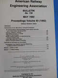 American Railway Engineering Association Bulletin 736 May 1992 Vol 93 AREA
