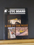 CTC Board Railroads Illustrated #120 1985 June A day in the west