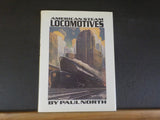 American Steam Locomotives By Paul North  w/ dust jacket