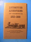 Locomotive Advertising in America 1850-1900 Illustrated advertisements include l