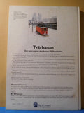 Tvarbanan Om sparvagens aterkomst I Stockholm by Thomas Johansson HC 2003