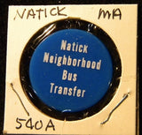 Token MA Natick 540A Natick Neighborhood Bus Transfer