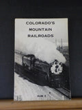 Colorado’s Mountain Railroads Volume 5 V by RA LeMassena Soft Cover