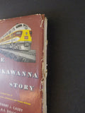 Lackawanna Story The First Hundred Years of The DL&Q+W by Casey & Douglas W/ DJ