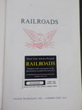 Railroads American Geographical Society Know your America Program John Weaver SC