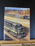 Atlantic Coast Line The Diesel Years by Walter Calloway w/ dust jacket