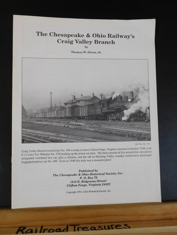 Chesapeake & Ohio Railway’s Craig Valley Branch by Thomas W Dixon Jr