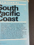 South Pacific Coast by Bruce A MacGregor & Richard Truesdale Centennial w/ DJ