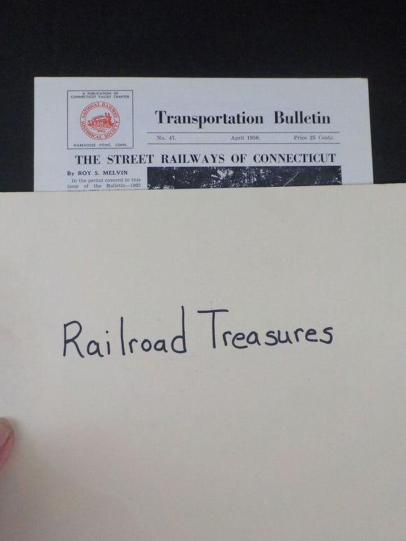 Transportation Bulletin #47 The Street Railways of Connecticut