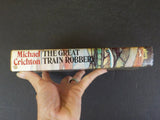 Great Train Robbery, The  by Michael Crichton A Novel    W/ Dust Jacket