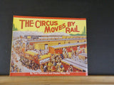 Circus Moves by Rail, The By Tom Parkinson & Charles Philip Fox Soft Cover