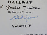 Central Vermont Railway Volume 5 By Robert Jones SIGNED