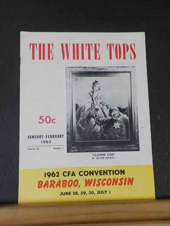 White Tops Circus Magazine 1962 January February The Wallendas go up again