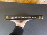Brass Train Guide Book, The  by Dan Glasure comprehensive collection of brass DJ