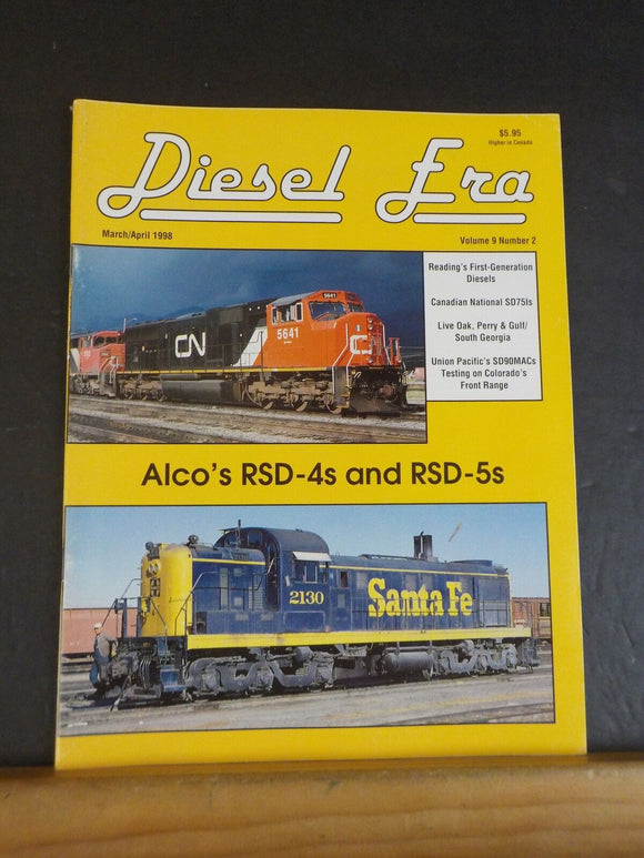 Diesel Era Magazine 1998 March / April Vol 9 #2  RSD-4 Reading CN UP SD90MACs Al