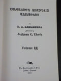 Colorado’s Mountain Railroads Volume 2 II by RA LeMassena Soft Cover