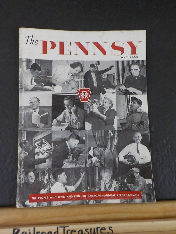 Pennsy Employee Magazine, The 1953 MAy