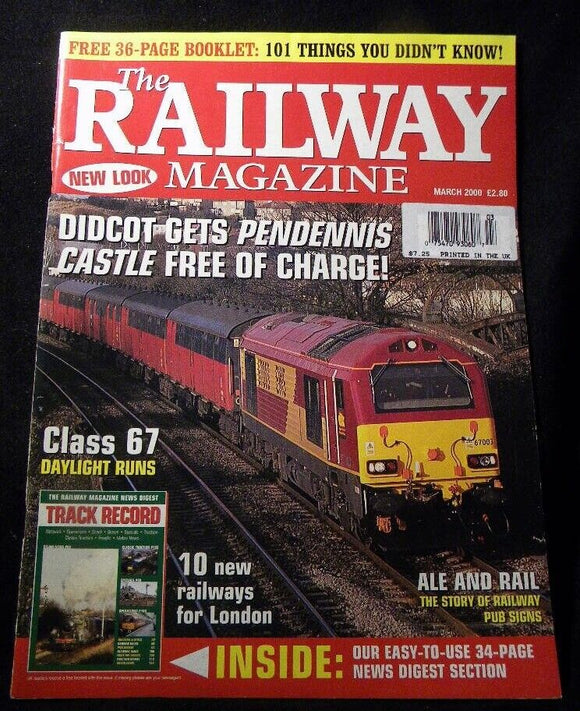 Railway Magazine 2000 March Didcot gets Pendennis Castle Class 67 Dayl ...