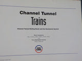 Channel Tunnel Trains by Peter Semmens & Yves Machefert-Tassin Hard cover w/DJ