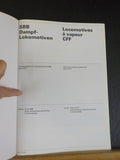 SBB Dampf-Lokomotiven  Locomotives A Vapeur CFF  Soft Cover