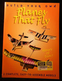 Build Your Own Planes That Fly Complete easy to assemble models Soft Cover