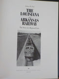 Louisiana and Arkansas Railway The Story of a Regional Line by James Fair w/ DJ