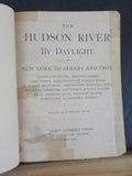 Hudson River By Daylight New York to Albany and Troy  Hard Cover