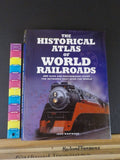 Historical Atlas of World Railroads by John Westwood 400 maps and photograph DJ