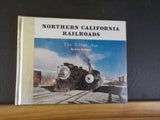 Northern California Railroads The Silver Age Vol 1 by Fred Matthews Hard cover