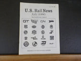 US Rail News 1986 July Issue 4 Railroad industry & Hobby
