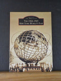 Images of America 1964-1965 New York World’s Fair by Bill Cotter & Bill Young SC