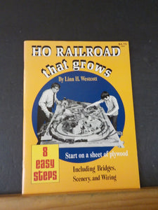 HO Railroad that Grows by Linn Westcott 8 easy steps Soft Cover